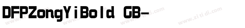 DFPZongYiBold GB字体转换